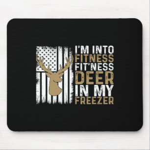 I'm Into Fitness Fitness Deer In My Freezer Deer H Mouse Mat