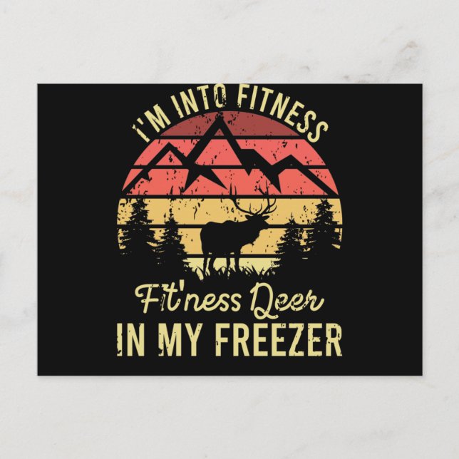 I'm Into Fitness Fit'Ness Deer In My Freezer Elk Postcard (Front)