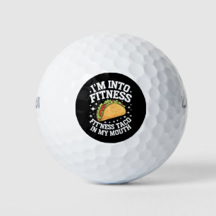 I'm Into Fitness Fitness Taco In My Mouth Funny Gy Golf Balls
