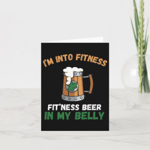 I'm Into Fitness Fitting This Beer In My Belly Pat Card