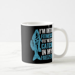 I'm Into Fitness Funny Fishing Fisherman Men Teens Coffee Mug