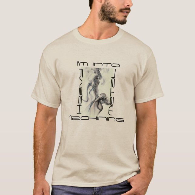 I'm into Heavy Metal Machining  Long Sleeve tee (Front)