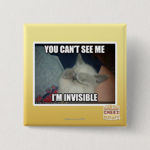 I'm Invisible 15 Cm Square Badge