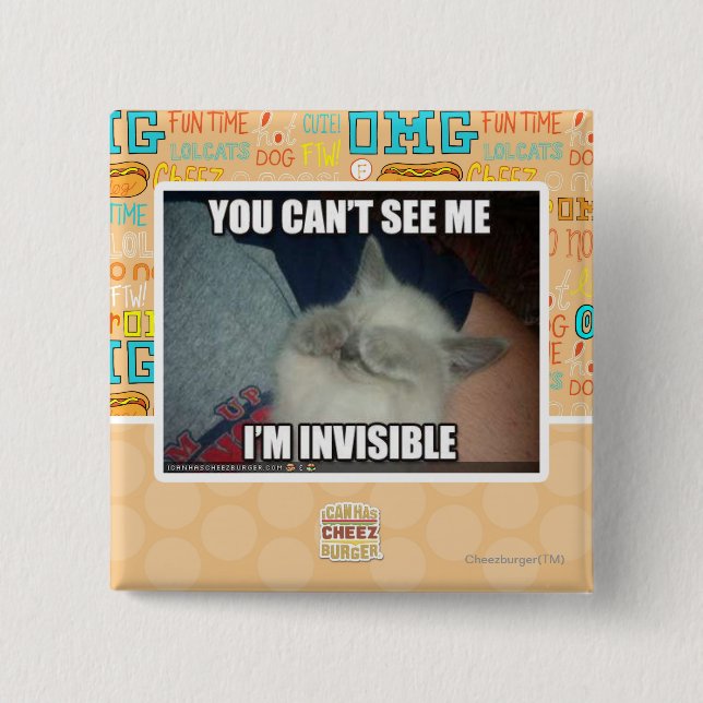I'm Invisible 15 Cm Square Badge (Front)