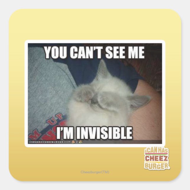 I'm Invisible Square Sticker (Front)