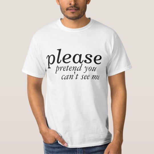 im invisible tshirt
