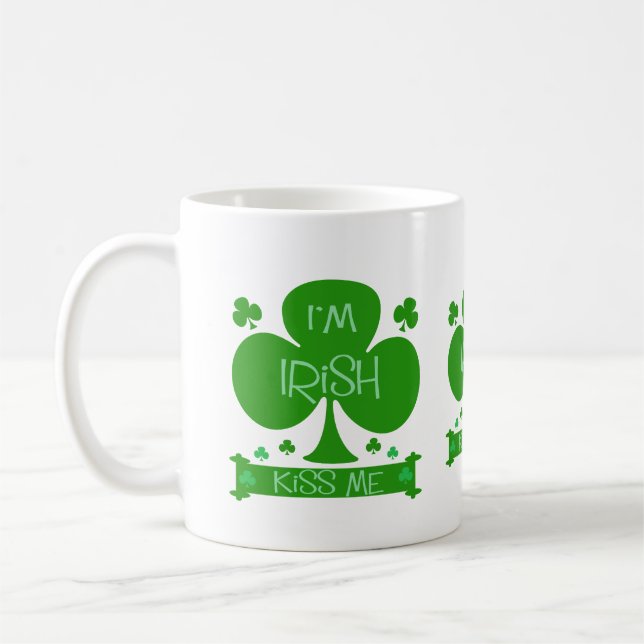I'm Irish, Kiss Me, shamrocks mug (Left)