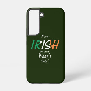I'm Irish On My Beer's Side wt on Irish Flag sgcnt Samsung Galaxy Case