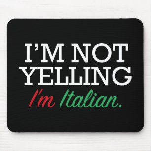 I'm Italian Mouse Mat