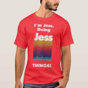 I'm Jess Doing Jess Things Funny Birthday Name Gru T-Shirt