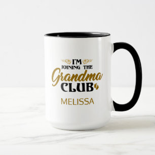 I'm Joining The Grandma Club Baby Reveal Custom Mug