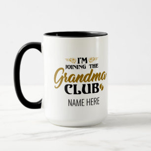 I'm Joining The Grandma Club Baby Reveal Customise Mug