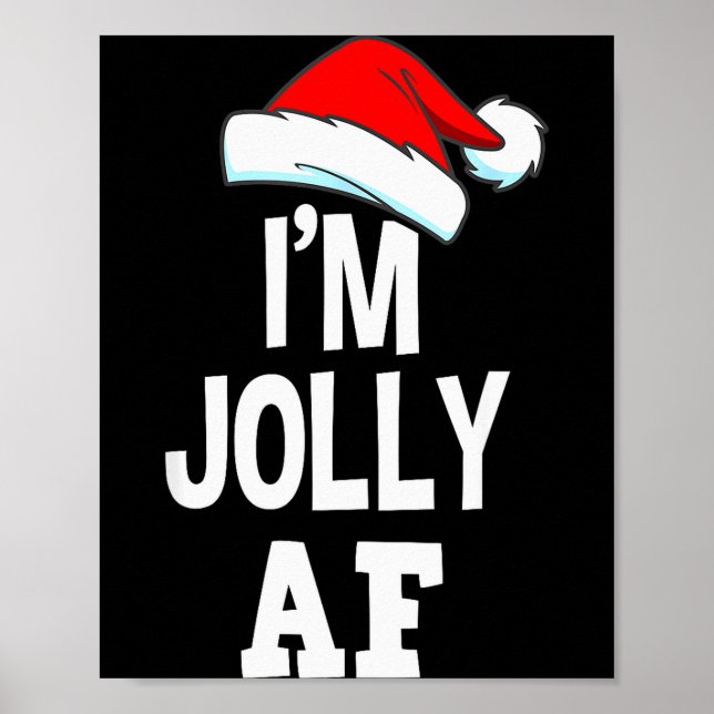 I'm Jolly Af Pajama, Christmas Adult Naughty Sweat Poster (Front)