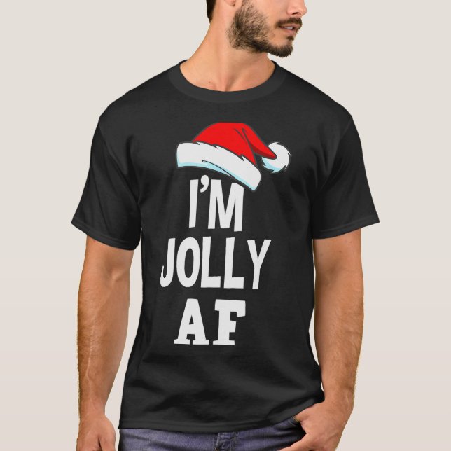 I'm Jolly Af Pajama, Christmas Adult Naughty Sweat T-Shirt (Front)