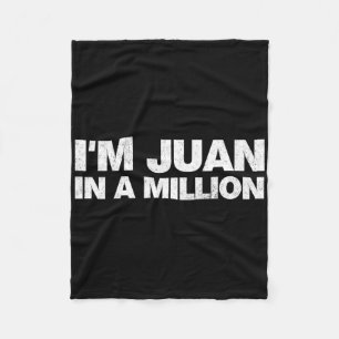 I'm Juan In A Million Cinco De Mayo Mexican Pun To Fleece Blanket