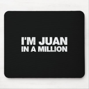 Im Juan In A Million Cinco De Mayo Mexican Pun Top Mouse Mat