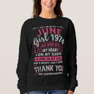 I'm June Girl 1974  48th Birthday Gift 48 Years Sweatshirt