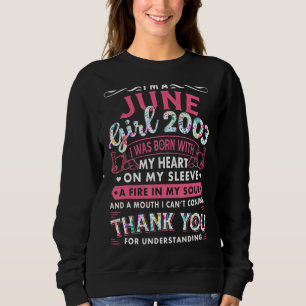 I'm June Girl 2003 19th Birthday Gift 19 Years Sweatshirt