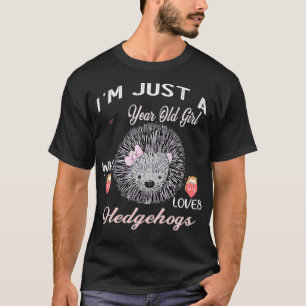 I'm Just A 10 Year Old Girl Who Loves Hedgehogs Bi T-Shirt