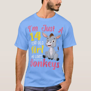 Im Just A 14 Year Old Girl Who Loves Donkeys Funny T-Shirt