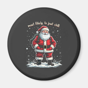 I'm Just a Chill Guy Christmas Santa Chill Guy Magnet