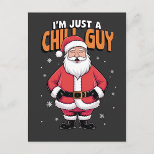 I'm Just a Chill Guy Meme Christmas Funny 2025 Postcard