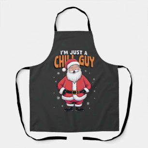I'm Just a Chill Guy Meme Christmas Funny  Apron