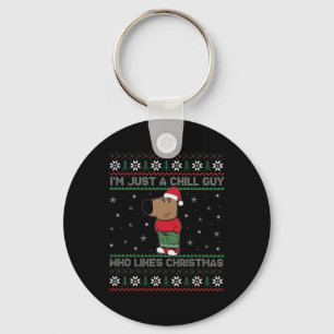 I'm Just A Chill Guy Who Like Christmas Trending M Key Ring