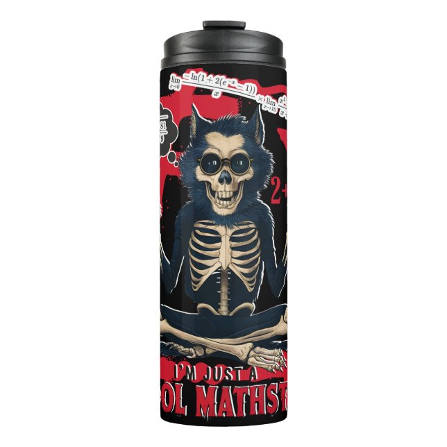 I'M JUST A COOL MATHSTER THERMAL TUMBLER (Front)
