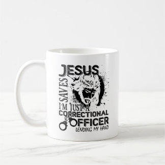I'm Just A Correctional Officer Mug