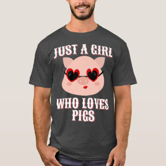 I'm just a gal who loves pigs, funny piglets, hog T-Shirt