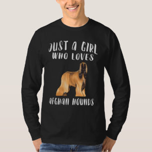 Im Just A Girl Who Loves Afghan Hounds Dog T-Shirt