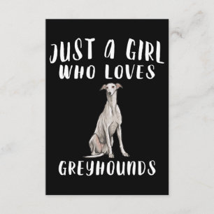 Im Just A Girl Who Loves Greyhounds Dog Lover Gift Enclosure Card