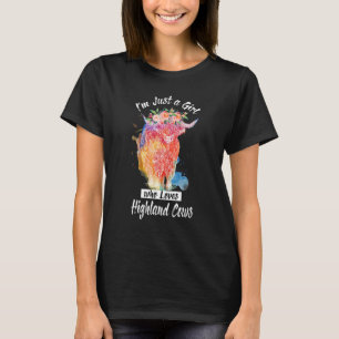 I'm Just a Girl Who Loves Highland Cows Women Girl T-Shirt