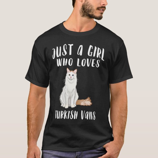 Im Just A Girl Who Loves Turkish Vans Cat T-Shirt (Front)