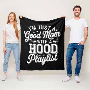 I'm Just A Good Mum With A Hood Playlist Vintage Fleece Blanket