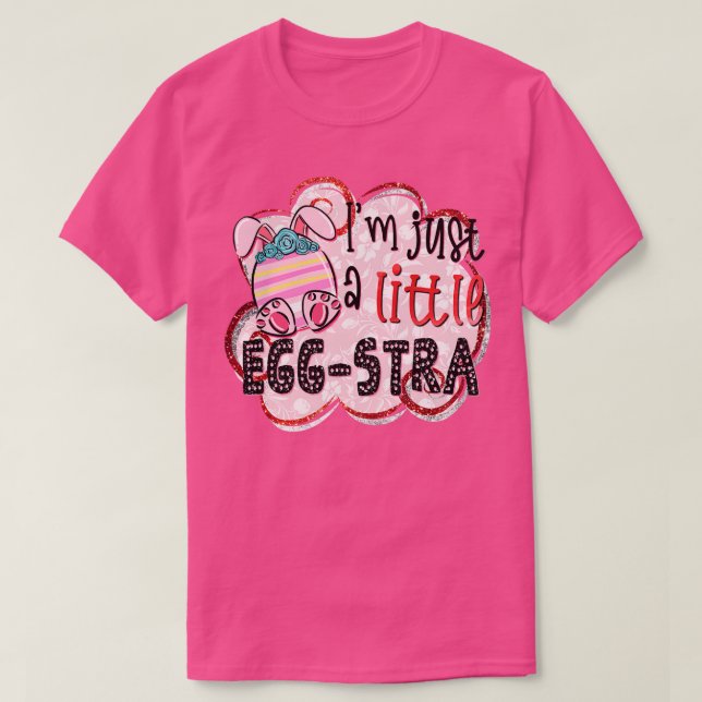 Im Just A Little Egg T-Shirt (Design Front)