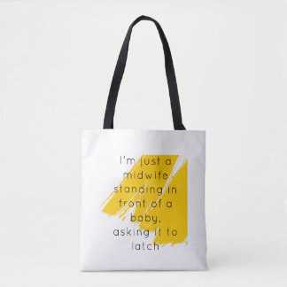 I'm just a midwife bag