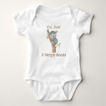 I'm Just a Sleepy Koala Cute Baby Design