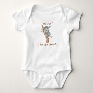 I'm Just a Sleepy Koala Cute Baby Design Bodysuit