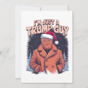 i'm Just a Trump Guy Chill Guy Meme Trump T-Shirt Invitation