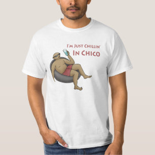 I'm Just Chillin' in Chico Value T-shirt