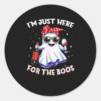Im Just Here Boos Halloween Funny Wine Ghost Women