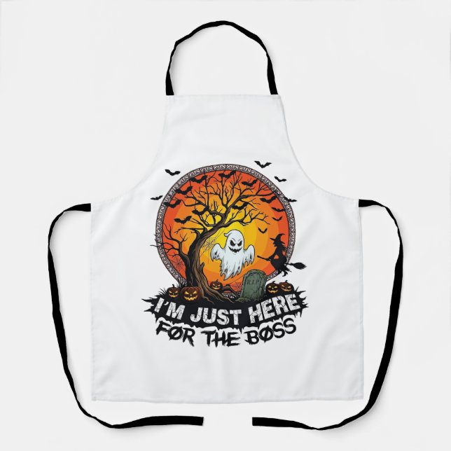 Im Just Here Boss Halloween Ghost Witch Pumpkins_1 Apron (Front)