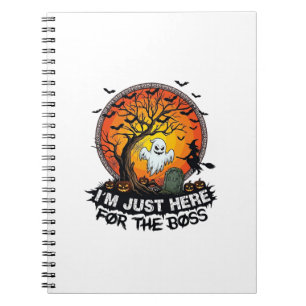 Im Just Here Boss Halloween Ghost Witch Pumpkins_1 Notebook