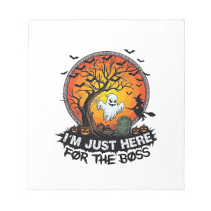 Im Just Here Boss Halloween Ghost Witch Pumpkins_1 Notepad