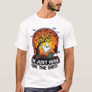 Im Just Here Boss Halloween Ghost Witch Pumpkins_1 T-Shirt