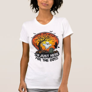 Im Just Here Boss Halloween Ghost Witch Pumpkins_1 T-Shirt