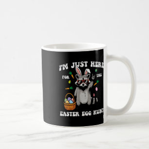 Im Just Here For Easter Egg Hunt Racoon Boys Girl Coffee Mug