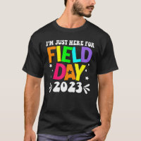 I'm Just Here For Field Day 2023